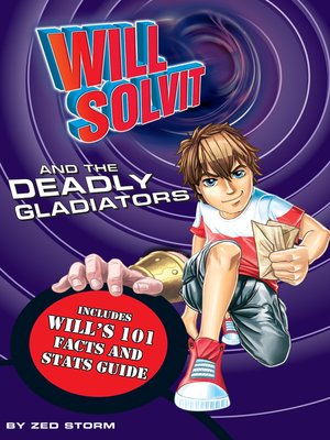 cover image of Will Solvit and the Deadly Gladiator